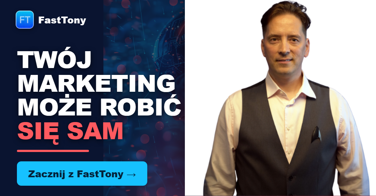 Twój marketing może robić się sam z FastTony